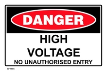 Danger - High Voltage No Unauthorised Entry